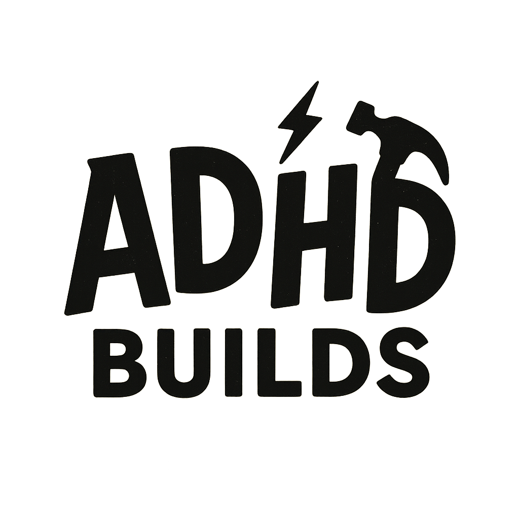 ADHD Builds